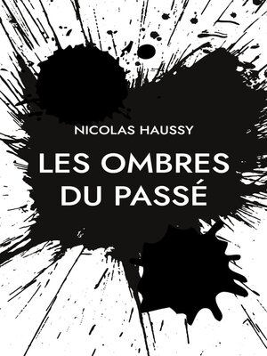 cover image of Les Ombres du Passé